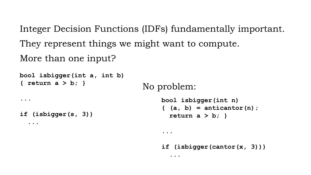 integer decision functions idfs fundamentally