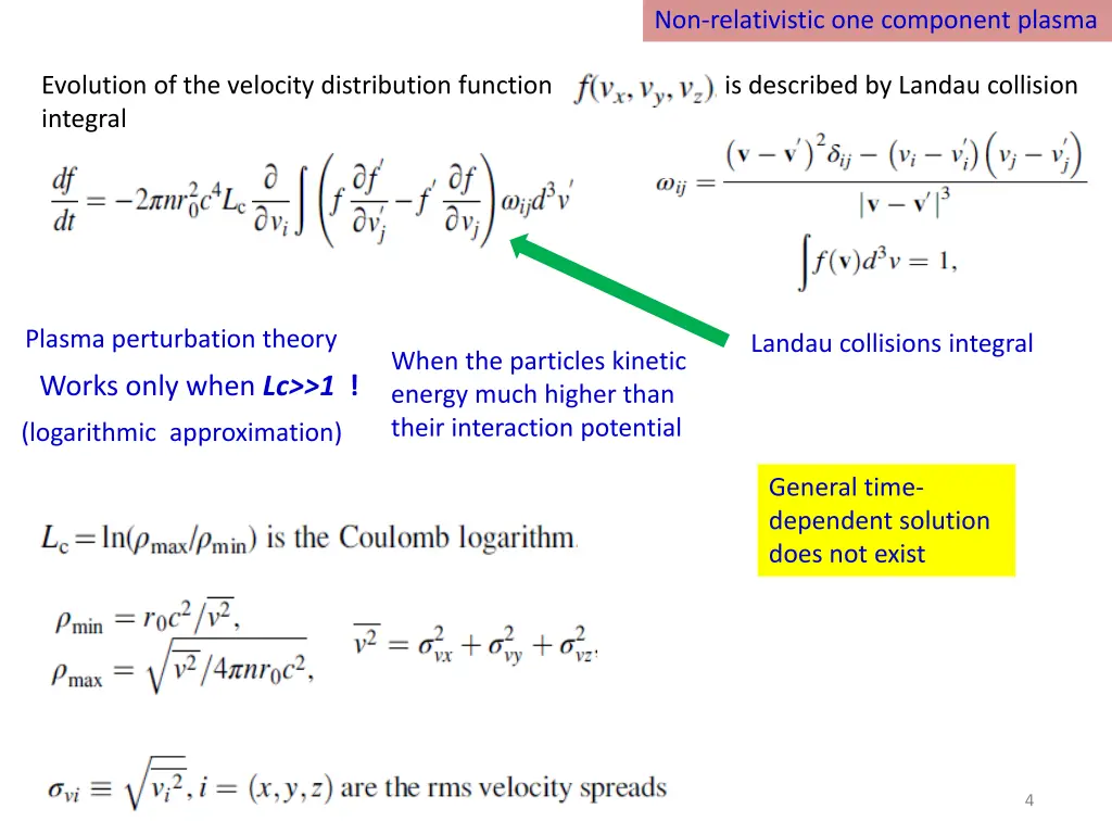 non relativistic one component plasma