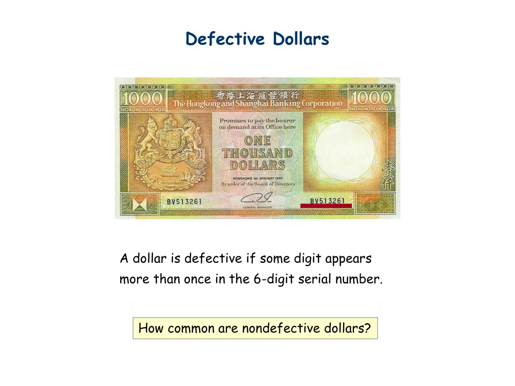 defective dollars