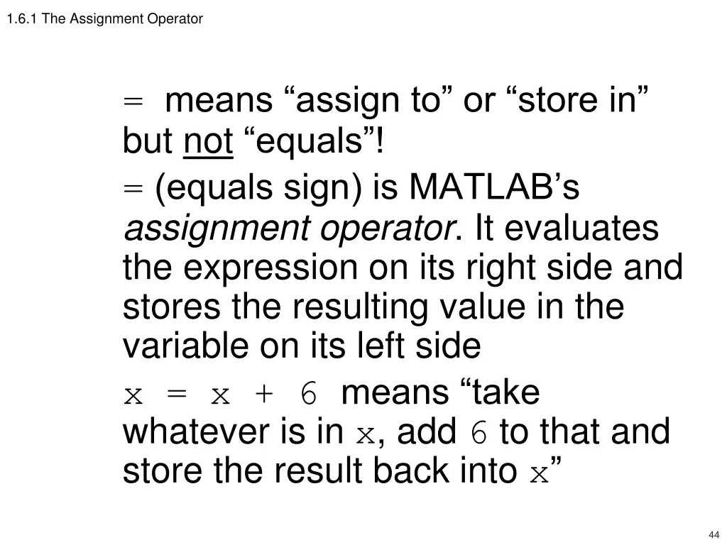 1 6 1 the assignment operator