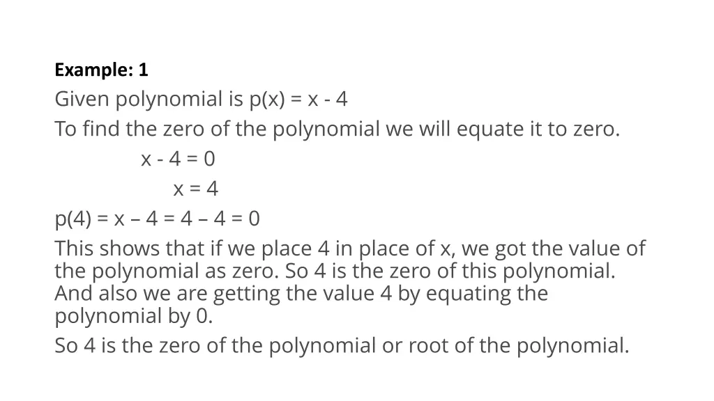 example 1 given polynomial is p x x 4 to find