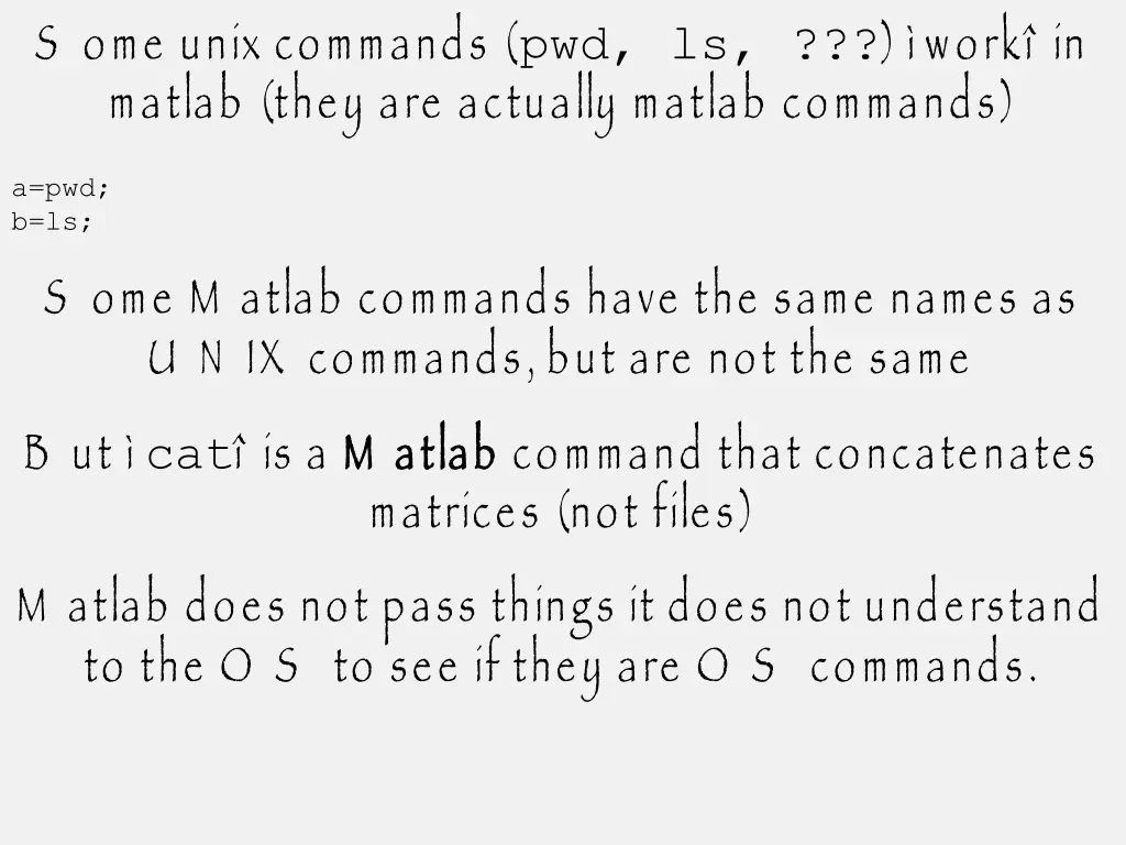 s ome unix commands pwd ls work in matlab they