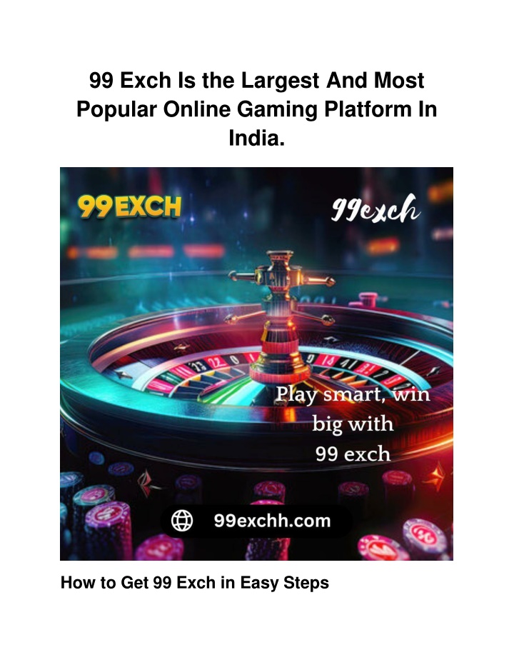 99 exch is the largest and most popular online