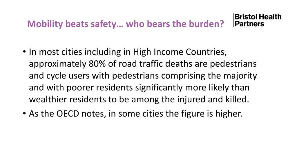 mobility beats safety who bears the burden