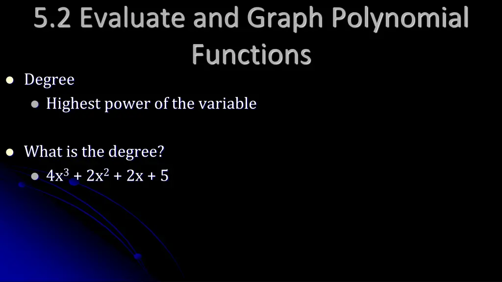 5 2 evaluate and graph polynomial functions 1