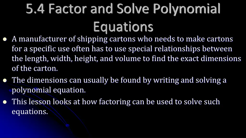 5 4 factor and solve polynomial equations