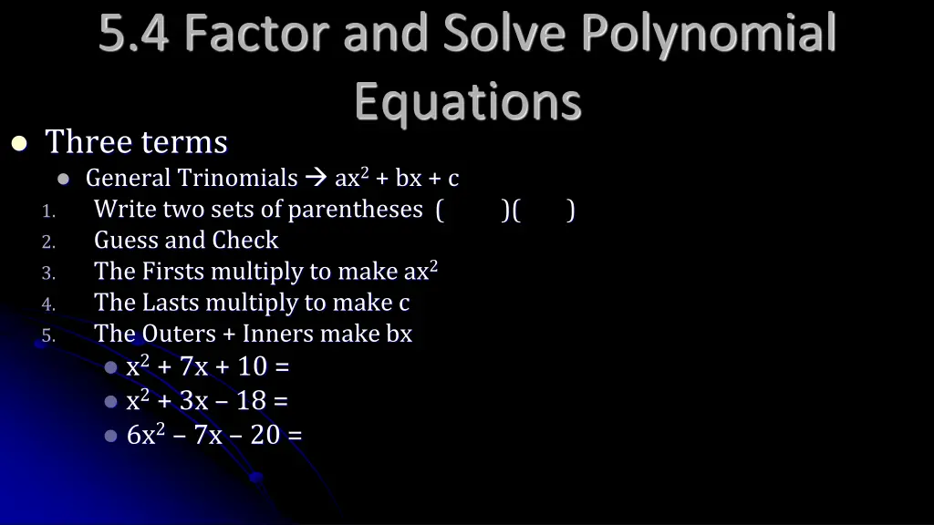 5 4 factor and solve polynomial equations three