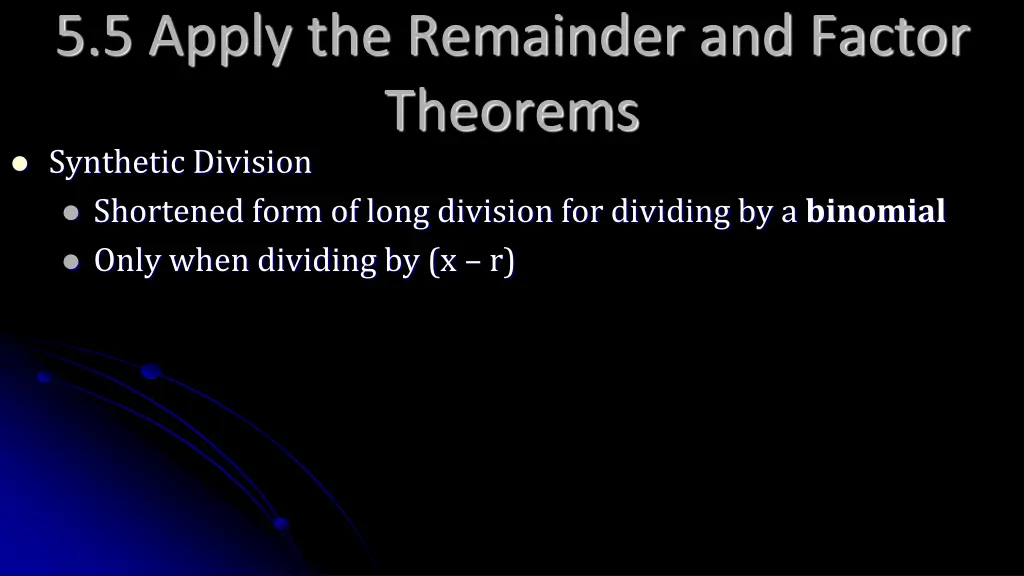 5 5 apply the remainder and factor theorems 2