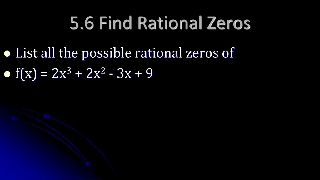 5 6 find rational zeros 1