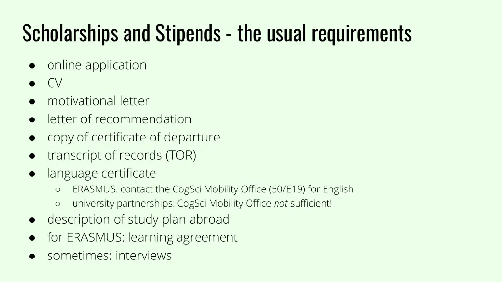 scholarships and stipends the usual requirements