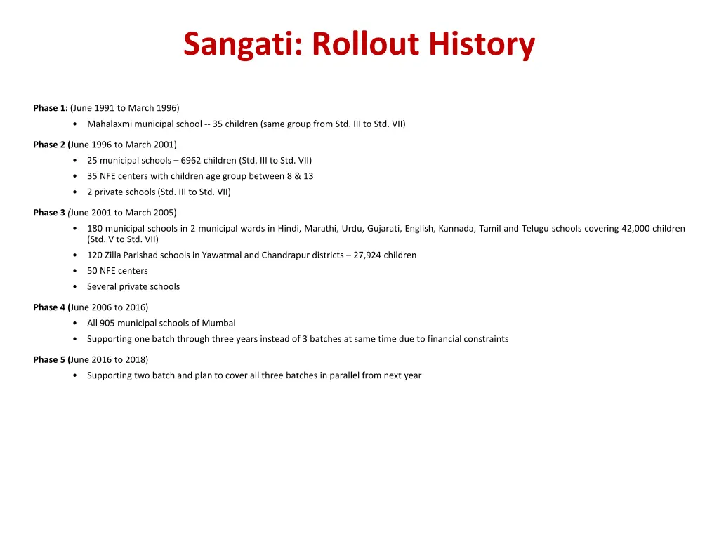 sangati rollout history