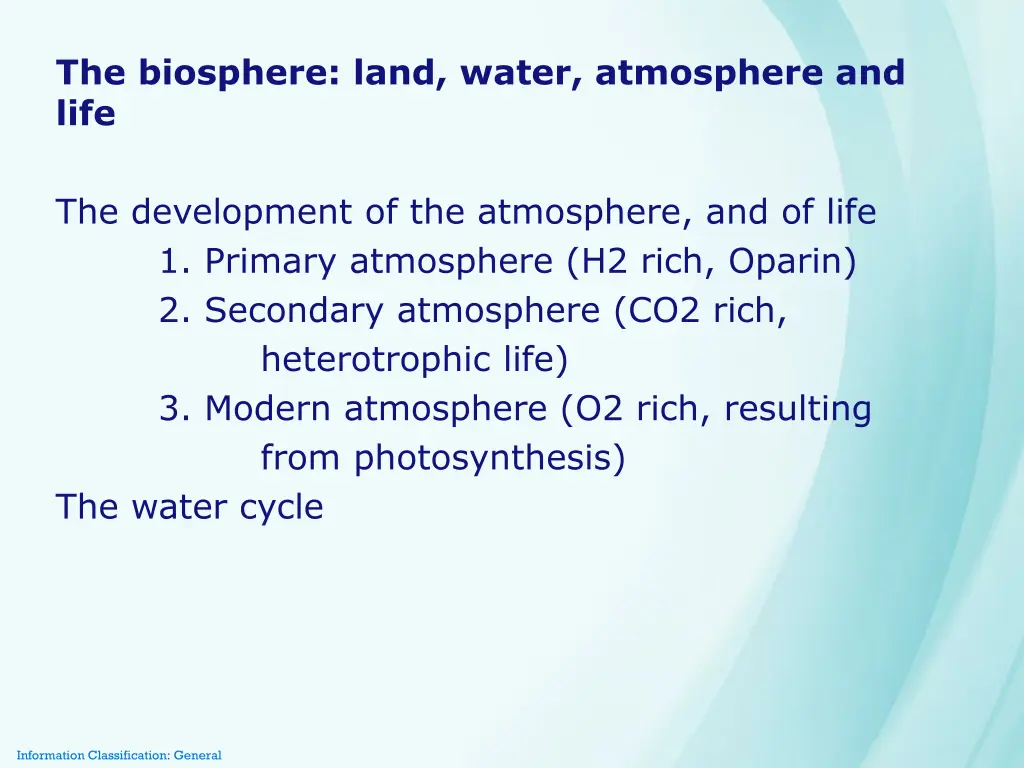 the biosphere land water atmosphere and life