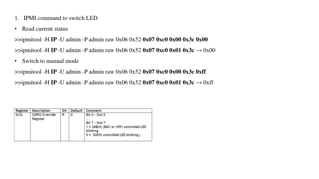 1 ipmi command to switch led