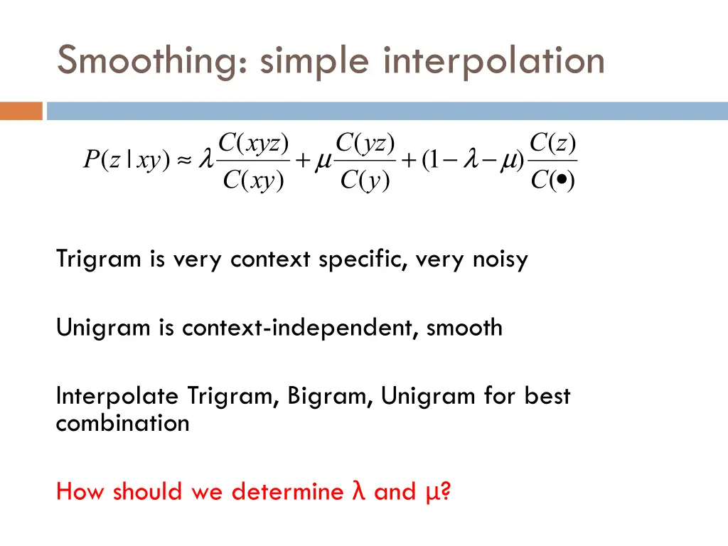 smoothing simple interpolation