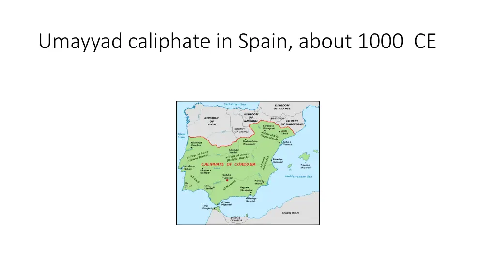 umayyad caliphate in spain about 1000 ce