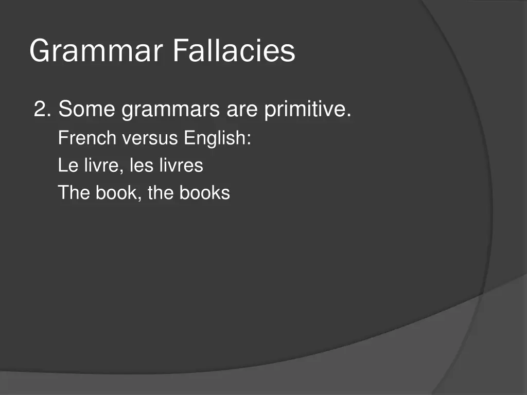 grammar fallacies 2