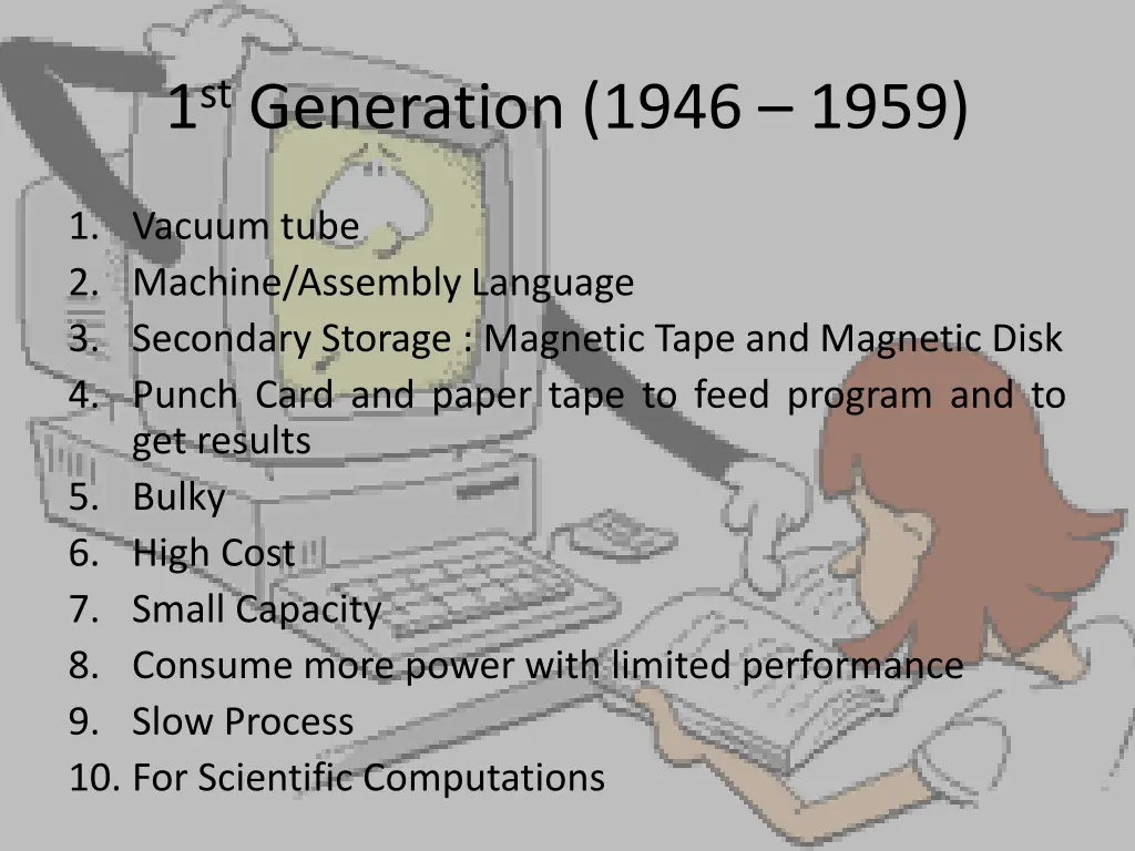 1 st generation 1946 1959