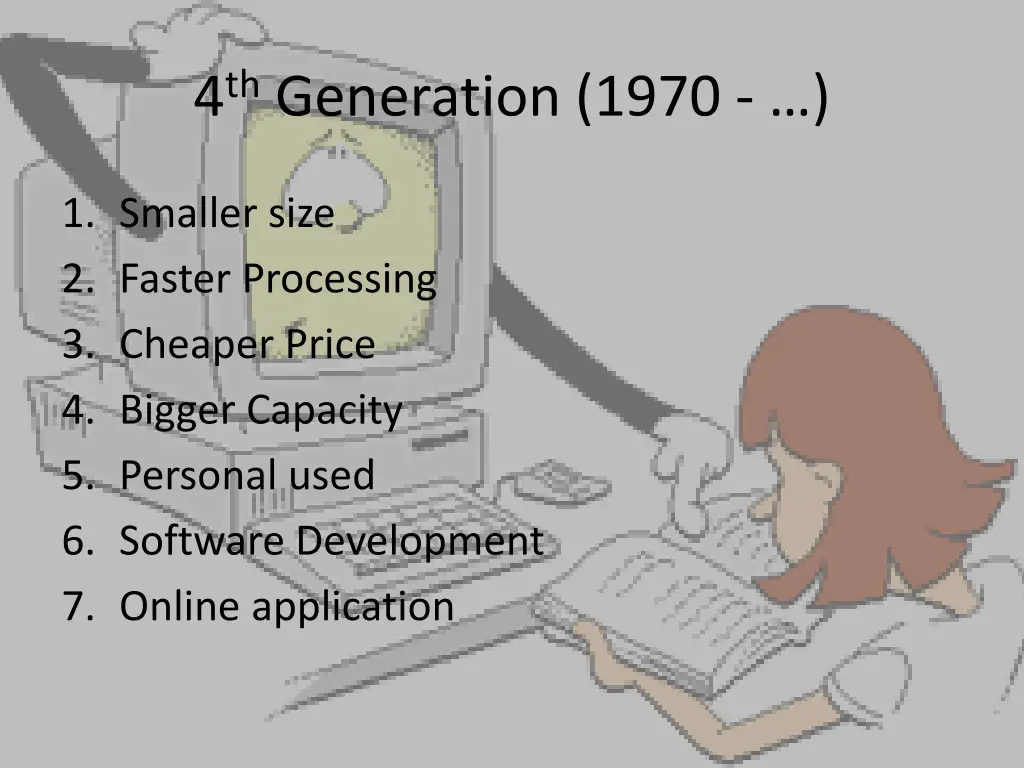 4 th generation 1970