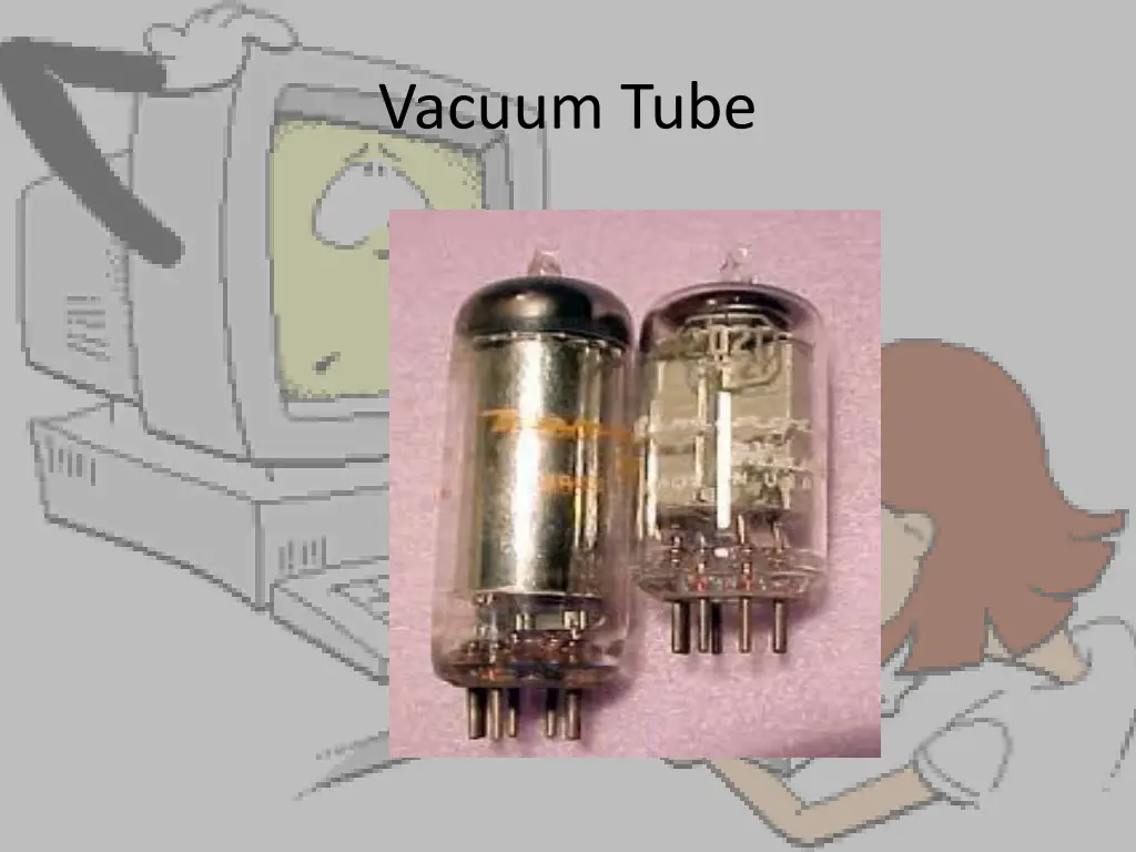 vacuum tube