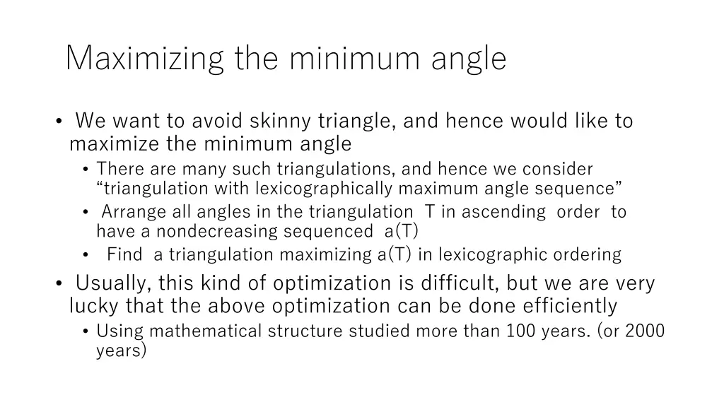 maximizing the minimum angle