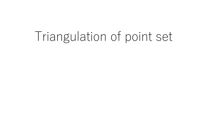 triangulation of point set