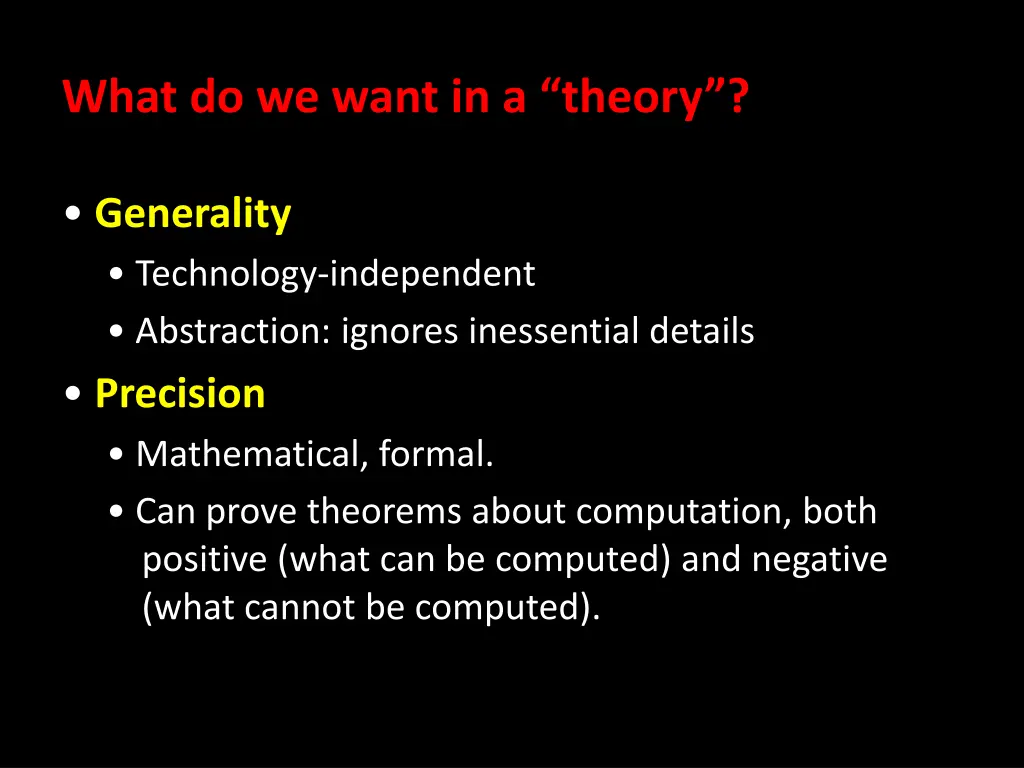 what do we want in a theory