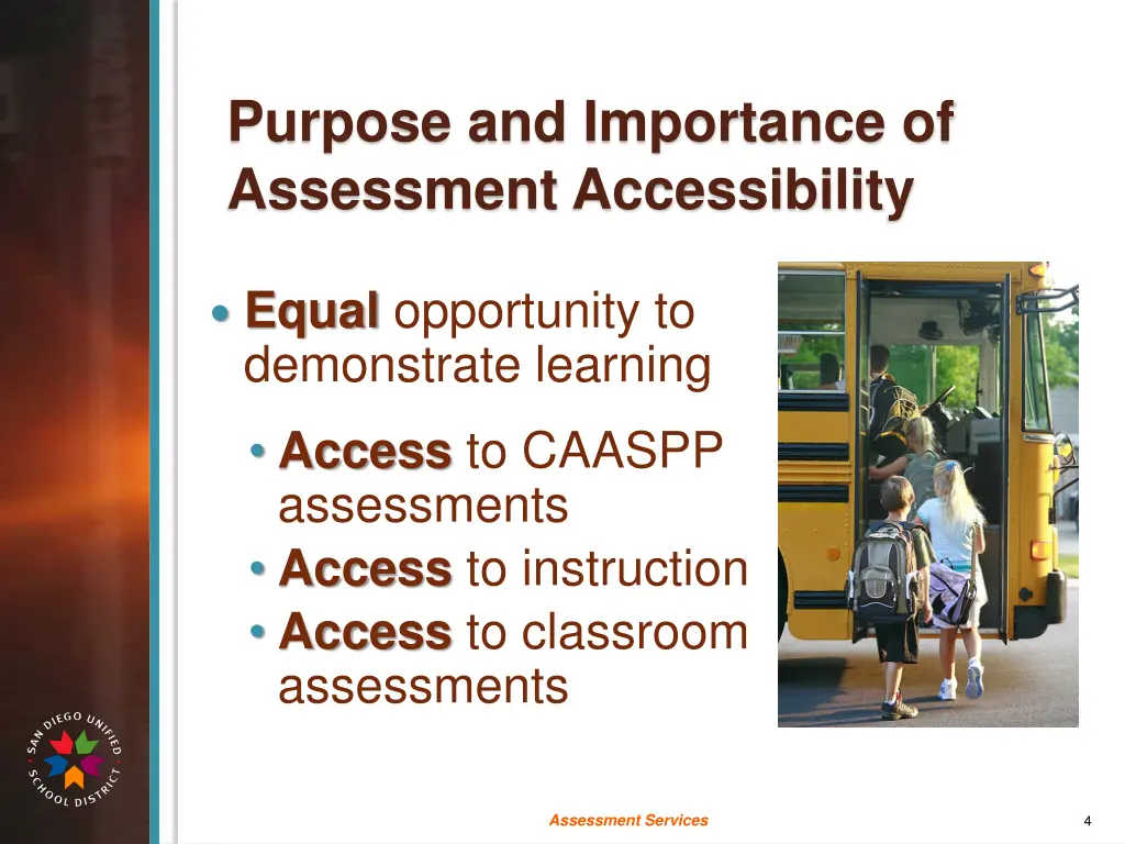 purpose and importance of assessment accessibility