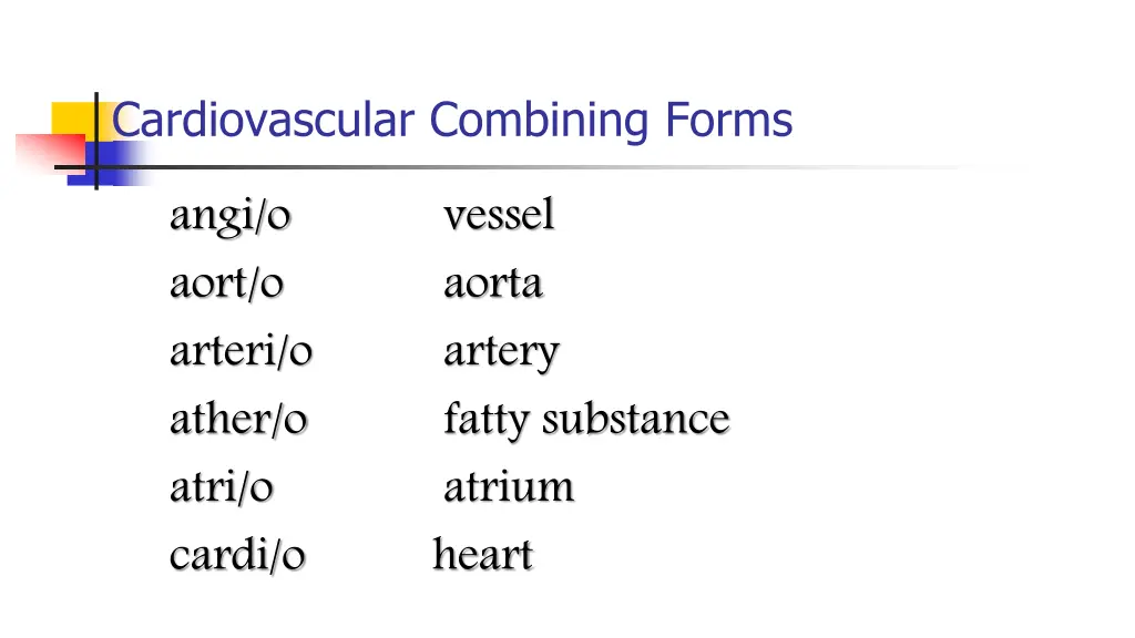 cardiovascular combining forms