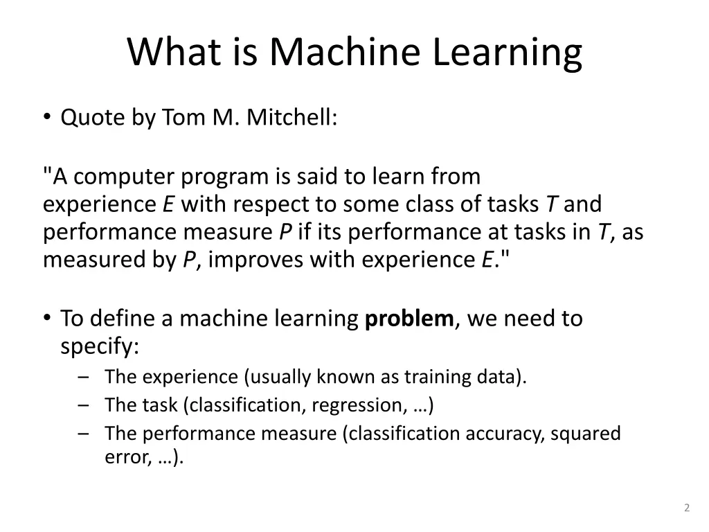 what is machine learning