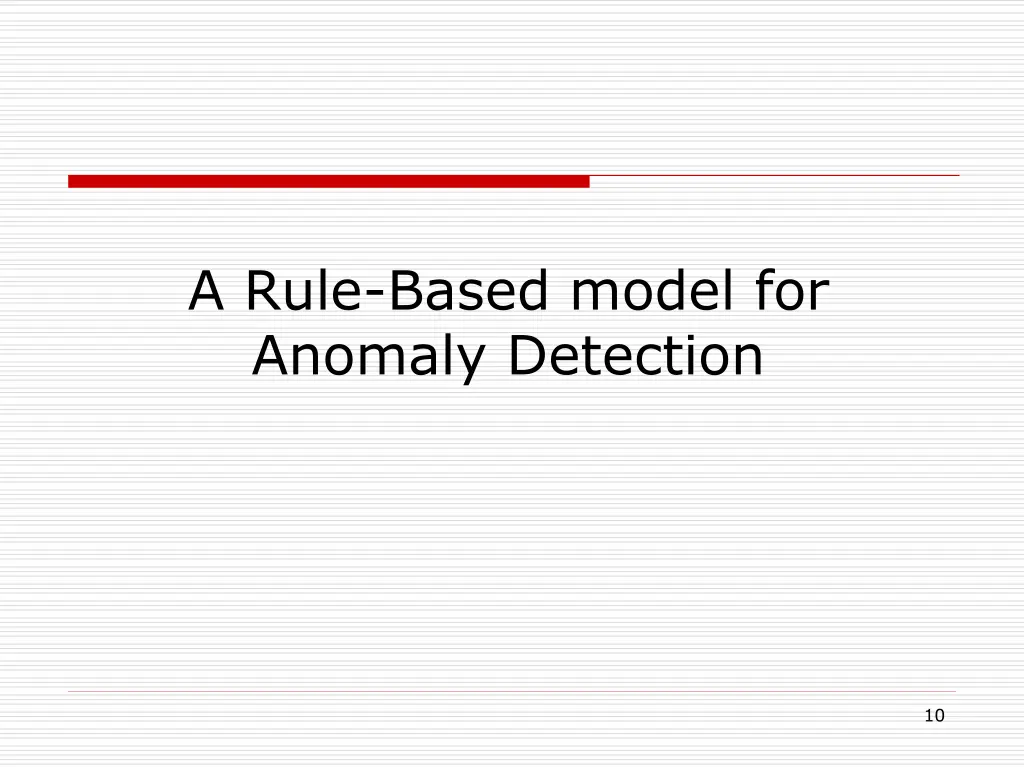 a rule based model for anomaly detection