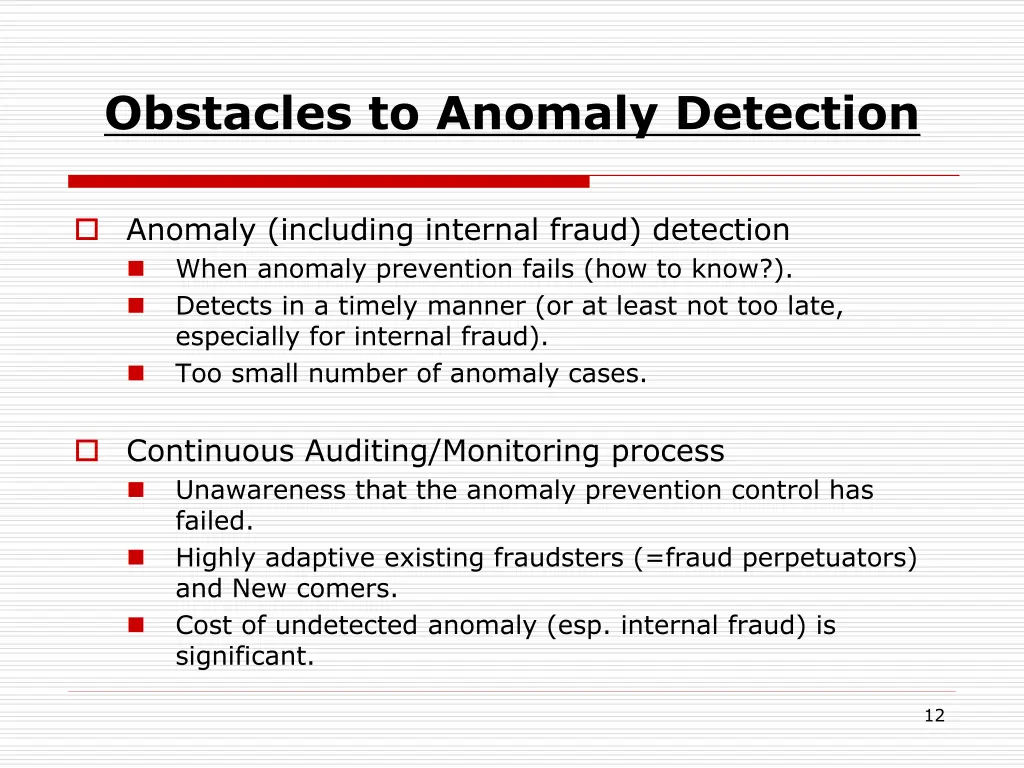 obstacles to anomaly detection