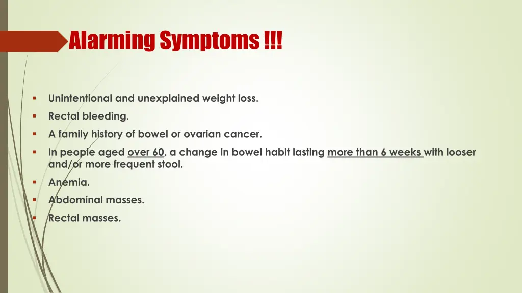 alarming symptoms