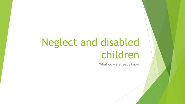 neglect and disabled