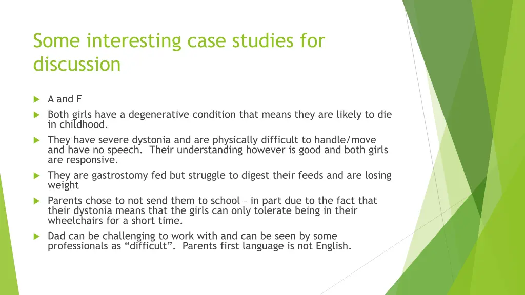 some interesting case studies for discussion