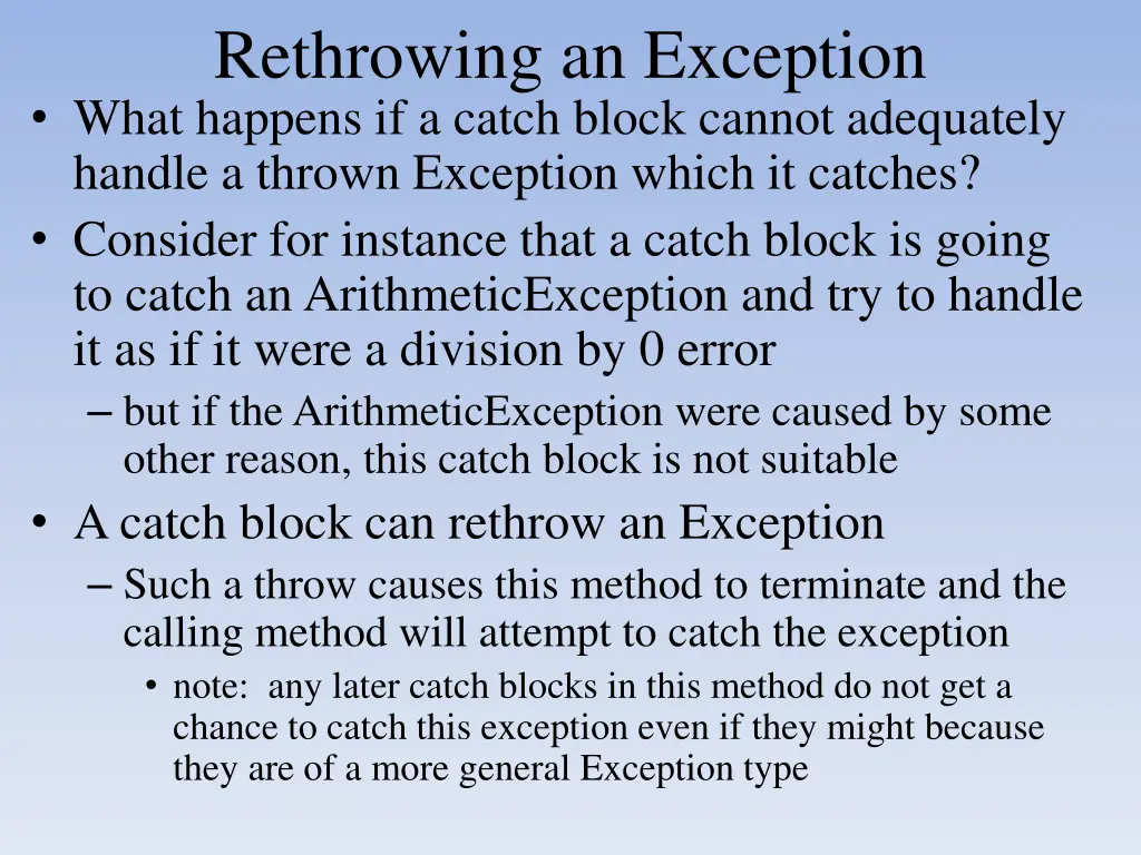 rethrowing an exception what happens if a catch