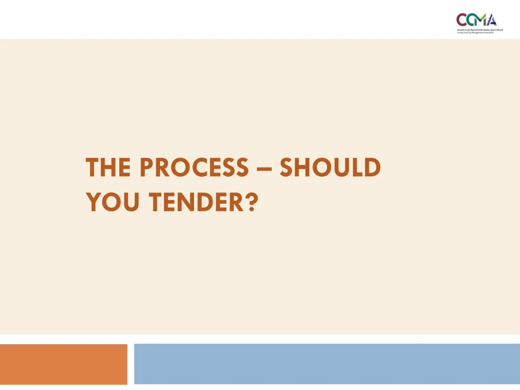 the process should you tender