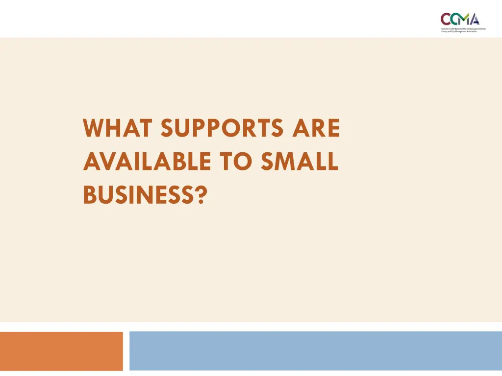 what supports are available to small business