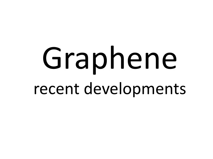 graphene recent developments