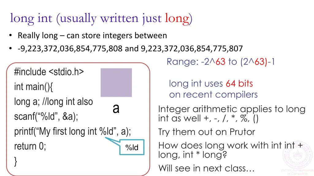 long int usually written just long