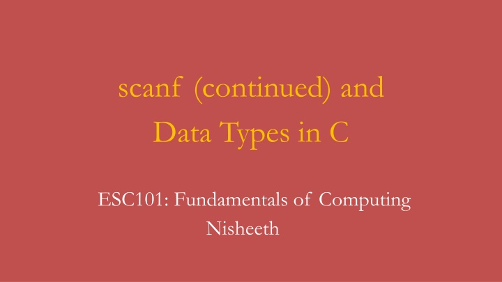 scanf continued and data types in c