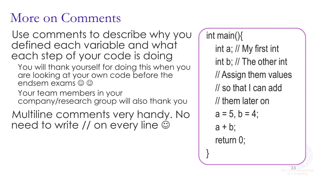 more on comments use comments to describe