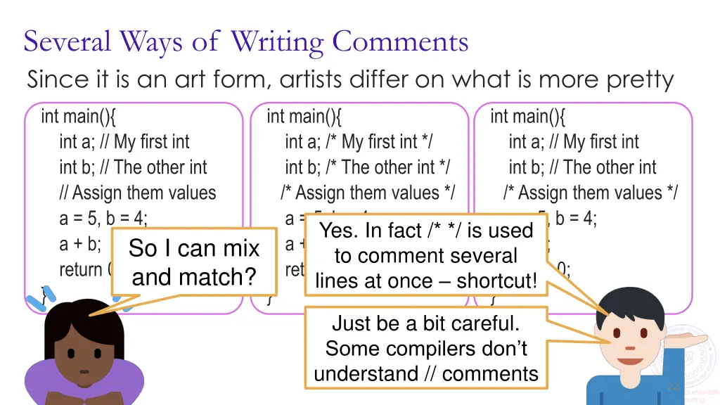 several ways of writing comments since