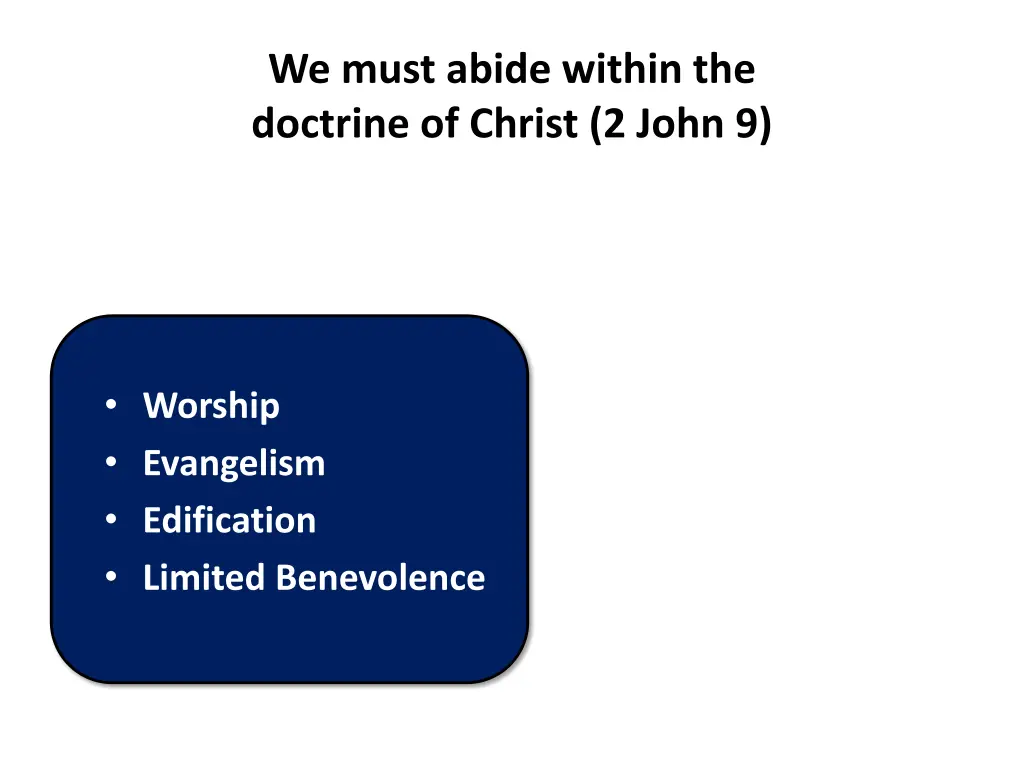 we must abide within the doctrine of christ