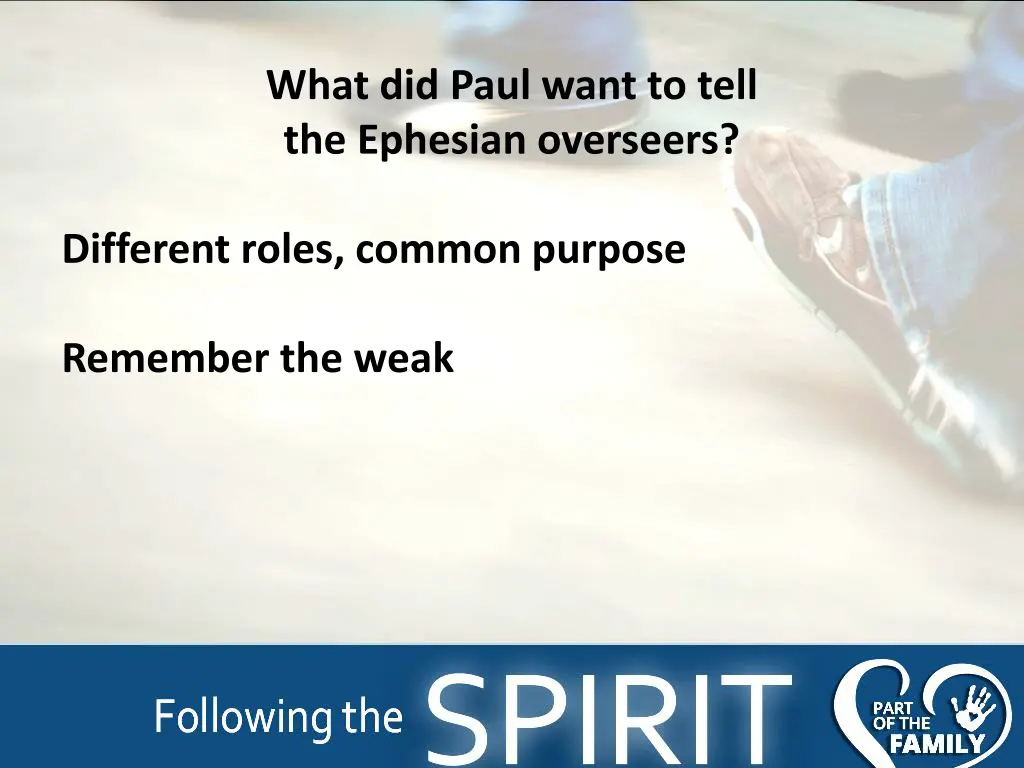 what did paul want to tell the ephesian overseers 2