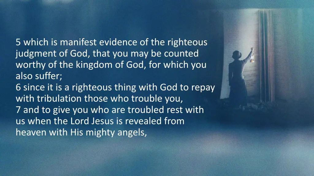 5 which is manifest evidence of the righteous