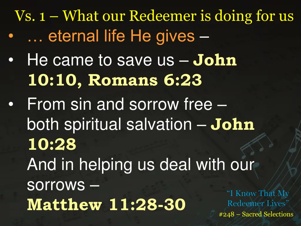 vs 1 what our redeemer is doing for us eternal