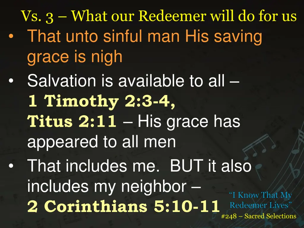 vs 3 what our redeemer will do for us that unto