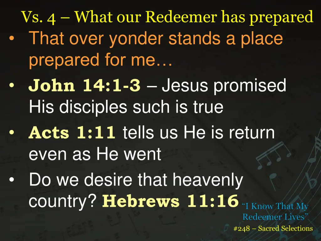 vs 4 what our redeemer has prepared that over