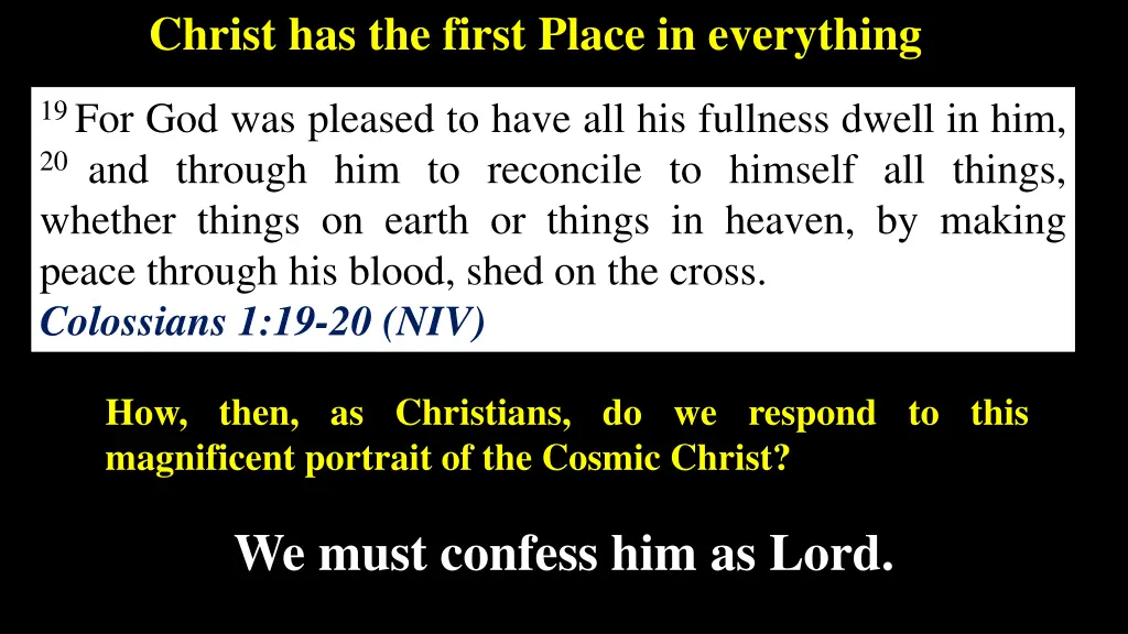 christ has the first place in everything