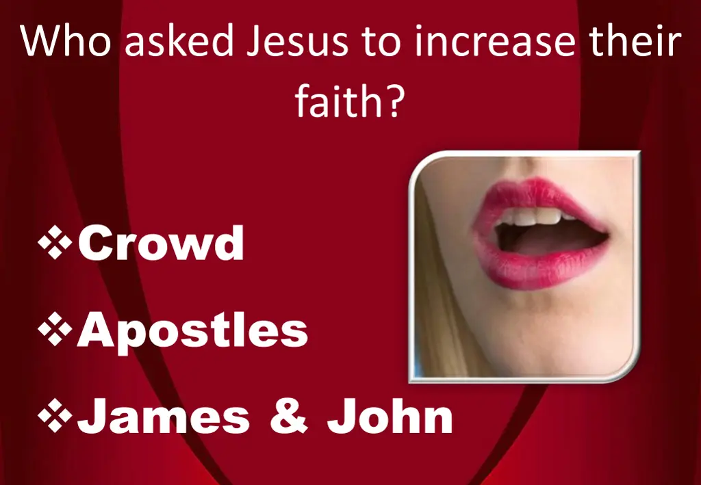 who asked jesus to increase their faith